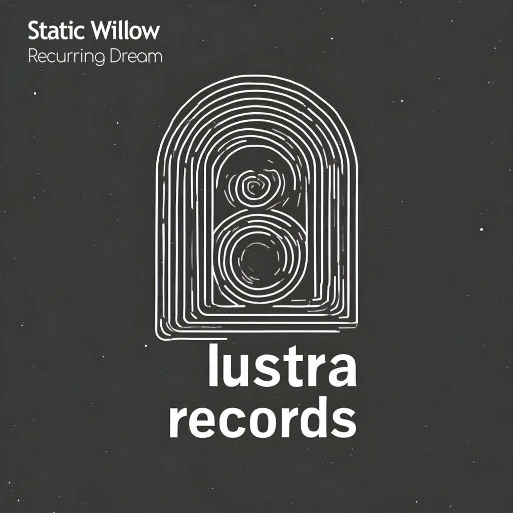Static Willow - Recurring Dream